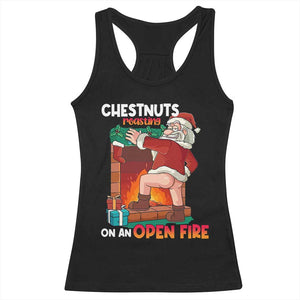 Funny Naughty Santa Racerback Tank Top Chestnuts Roasting On An Open Fire Dirty Food Pun Xmas Joke TS02 Black Print Your Wear