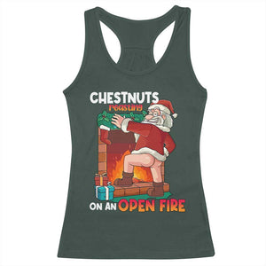 Funny Naughty Santa Racerback Tank Top Chestnuts Roasting On An Open Fire Dirty Food Pun Xmas Joke TS02 Dark Forest Green Print Your Wear