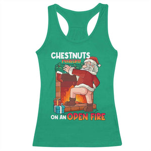 Funny Naughty Santa Racerback Tank Top Chestnuts Roasting On An Open Fire Dirty Food Pun Xmas Joke TS02 Irish Green Print Your Wear