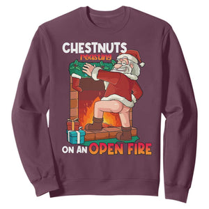 Funny Naughty Santa Sweatshirt Chestnuts Roasting On An Open Fire Dirty Food Pun Xmas Joke TS02 Maroon Print Your Wear