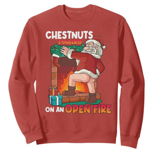 Funny Naughty Santa Sweatshirt Chestnuts Roasting On An Open Fire Dirty Food Pun Xmas Joke TS02 Red Print Your Wear