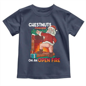 Funny Naughty Santa Toddler T Shirt Chestnuts Roasting On An Open Fire Dirty Food Pun Xmas Joke TS02 Navy Print Your Wear