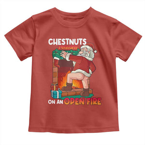 Funny Naughty Santa Toddler T Shirt Chestnuts Roasting On An Open Fire Dirty Food Pun Xmas Joke TS02 Red Print Your Wear