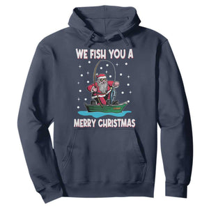 Santa Christmas Boat Fishing Hoodie We Fish You A Merry Xmas Fisherman TS02 Navy Print Your Wear