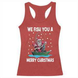 Santa Christmas Boat Fishing Racerback Tank Top We Fish You A Merry Xmas Fisherman TS02 Red Print Your Wear