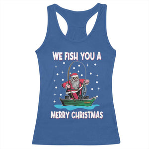 Santa Christmas Boat Fishing Racerback Tank Top We Fish You A Merry Xmas Fisherman TS02 Royal Blue Print Your Wear