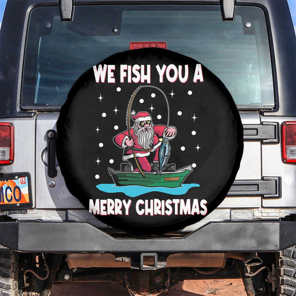 Santa Christmas Boat Fishing Spare Tire Cover We Fish You A Merry Xmas Fisherman TS02 No hole Black Print Your Wear