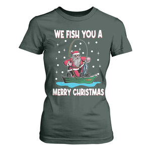 Santa Christmas Boat Fishing T Shirt For Women We Fish You A Merry Xmas Fisherman TS02 Dark Forest Green Print Your Wear