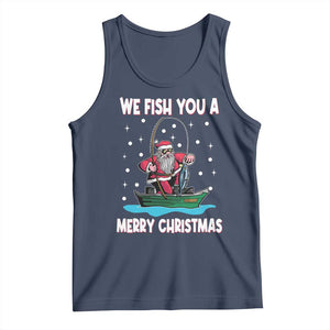 Santa Christmas Boat Fishing Tank Top We Fish You A Merry Xmas Fisherman TS02 Navy Print Your Wear