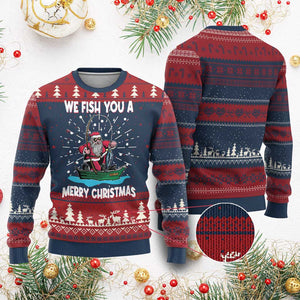 Santa Xmas Boat Fishing Ugly Christmas Sweater We Fish You A Merry Xmas Fisherman TS02 Burgundy Print Your Wear