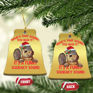 Xmas Squirrel Christmas Ornament It's A Funny Squeaky Sound Xmas Things TS02 Bell Flake Gold Print Your Wear