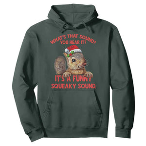 Christmas Squirrel Hoodie It's A Funny Squeaky Sound Xmas Things TS02 Dark Forest Green Print Your Wear