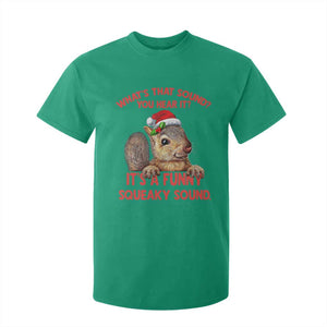 Christmas Squirrel T Shirt For Kid It's A Funny Squeaky Sound Xmas Things TS02 Irish Green Print Your Wear