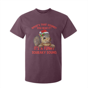 Christmas Squirrel T Shirt For Kid It's A Funny Squeaky Sound Xmas Things TS02 Maroon Print Your Wear