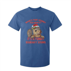 Christmas Squirrel T Shirt For Kid It's A Funny Squeaky Sound Xmas Things TS02 Royal Blue Print Your Wear