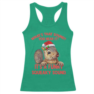 Christmas Squirrel Racerback Tank Top It's A Funny Squeaky Sound Xmas Things TS02 Irish Green Print Your Wear