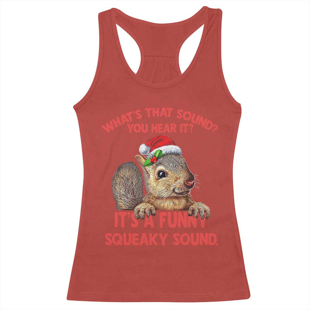 Christmas Squirrel Racerback Tank Top It's A Funny Squeaky Sound Xmas Things TS02 Red Print Your Wear