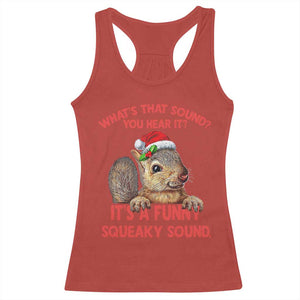 Christmas Squirrel Racerback Tank Top It's A Funny Squeaky Sound Xmas Things TS02 Red Print Your Wear