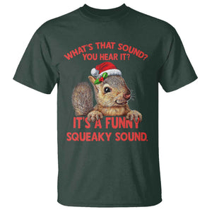 Christmas Squirrel T Shirt It's A Funny Squeaky Sound Xmas Things TS02 Dark Forest Green Print Your Wear