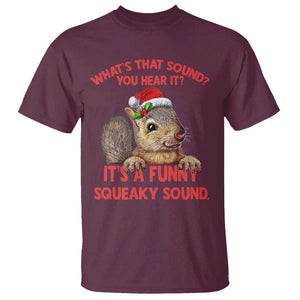 Christmas Squirrel T Shirt It's A Funny Squeaky Sound Xmas Things TS02 Maroon Print Your Wear