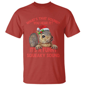 Christmas Squirrel T Shirt It's A Funny Squeaky Sound Xmas Things TS02 Red Print Your Wear