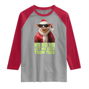 Funny Pig Santa Raglan Shirt Ho Ho Ho Let Me Suck Them Toes Weird Festive Christmas TS02 Sport Gray Red Print Your Wear