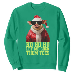 Funny Pig Santa Sweatshirt Ho Ho Ho Let Me Suck Them Toes Weird Festive Christmas TS02 Irish Green Print Your Wear