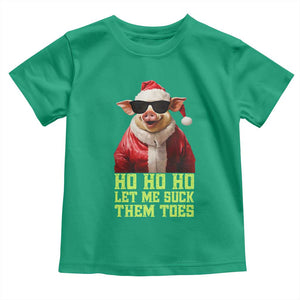 Funny Pig Santa Toddler T Shirt Ho Ho Ho Let Me Suck Them Toes Weird Festive Christmas TS02 Irish Green Print Your Wear