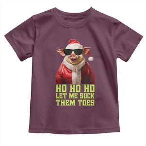 Funny Pig Santa Toddler T Shirt Ho Ho Ho Let Me Suck Them Toes Weird Festive Christmas TS02 Maroon Print Your Wear