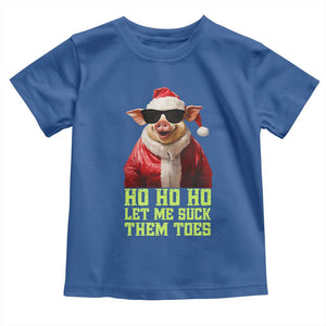 Funny Pig Santa Toddler T Shirt Ho Ho Ho Let Me Suck Them Toes Weird Festive Christmas TS02 Royal Blue Print Your Wear