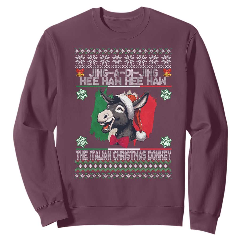Italian Christmas Donkey Sweatshirt Funny Jing A Di Jing Hee Haw Italy Flag TS02 Maroon Print Your Wear