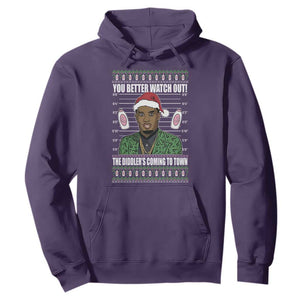 Funny Christmas Sarcastic Diddy Hoodie You Better Watch Out The Diddler Coming To Town TS02 Purple Print Your Wear