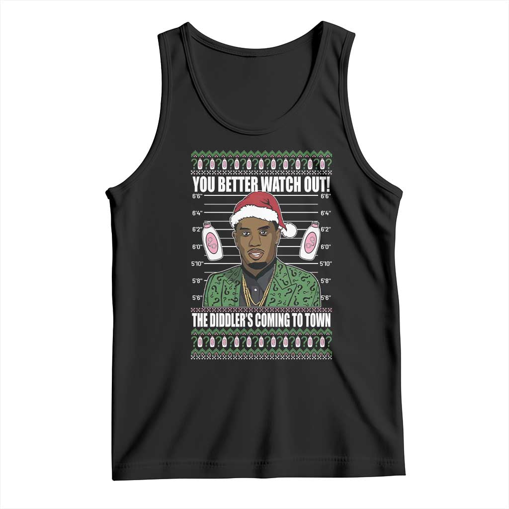 Funny Christmas Sarcastic Diddy Tank Top You Better Watch Out The Diddler Coming To Town TS02 Black Print Your Wear