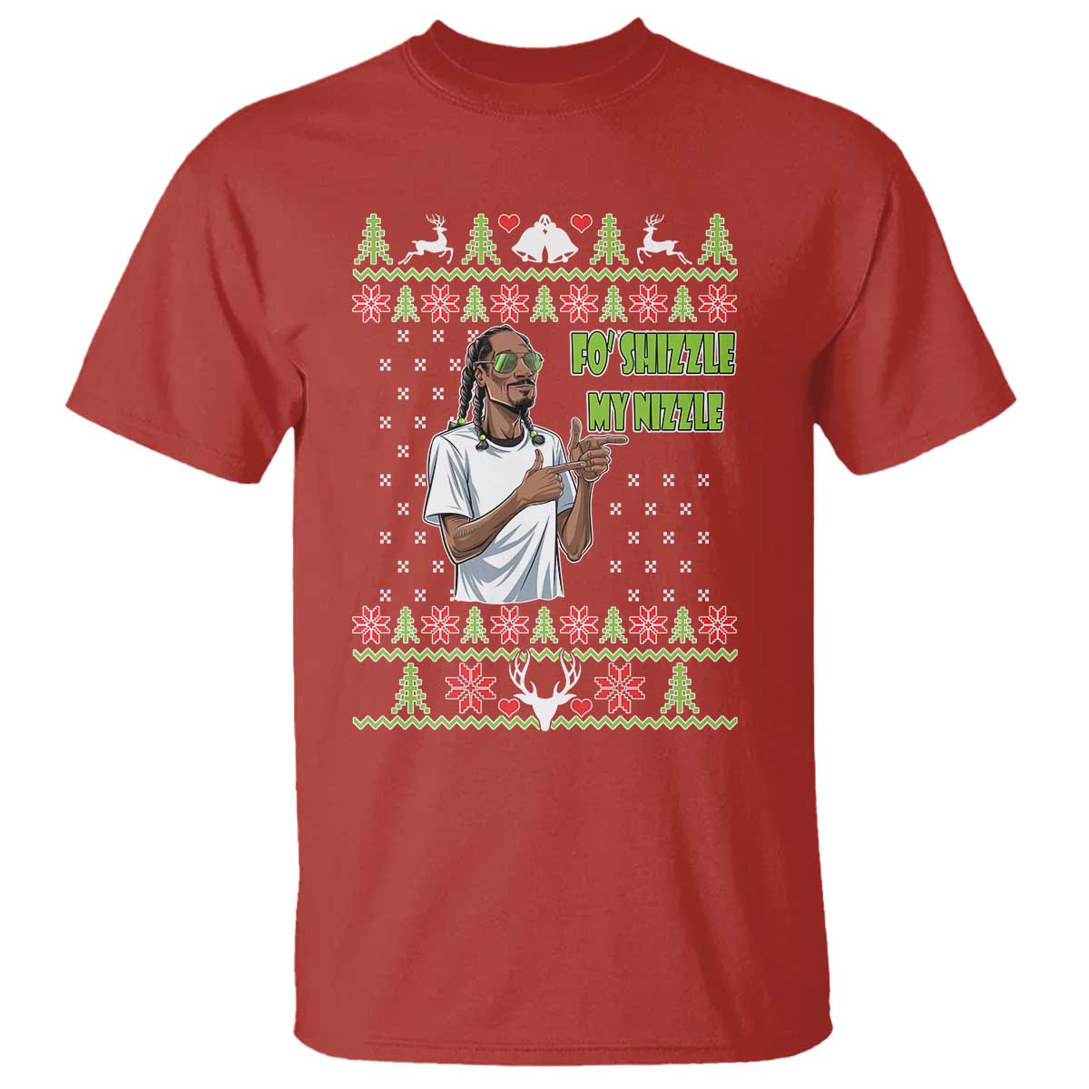 Funny Rapper Meme Christmas T Shirt Fo Shizzle My Nizzle TS02 Red Print Your Wear