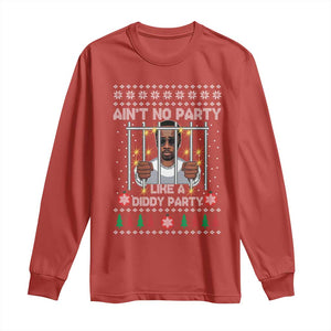 Funny Christmas Sarcastic Diddy Long Sleeve Shirt Aint No Party Like A Diddy Party TS02 Red Print Your Wear