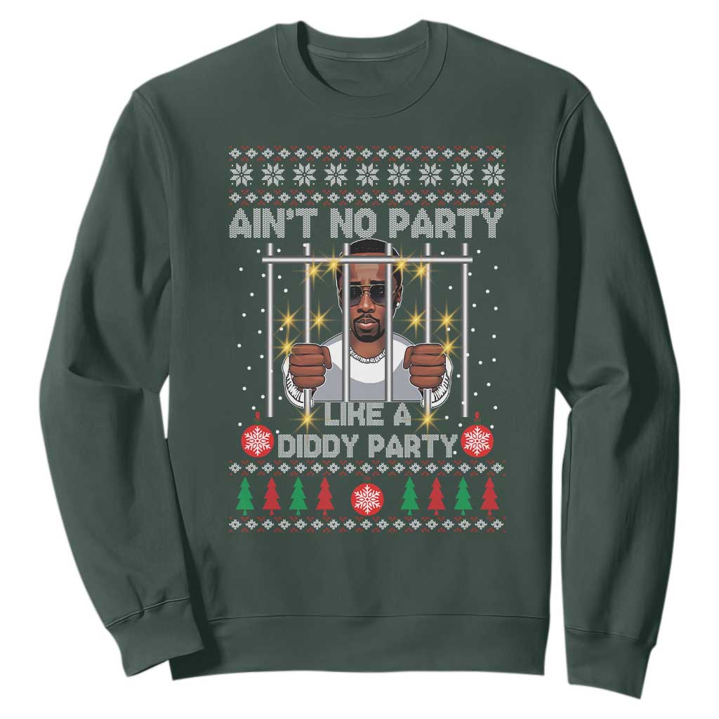 Funny Christmas Sarcastic Diddy Sweatshirt Aint No Party Like A Diddy Party TS02 Dark Forest Green Print Your Wear