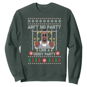Funny Christmas Sarcastic Diddy Sweatshirt Aint No Party Like A Diddy Party TS02 Dark Forest Green Print Your Wear
