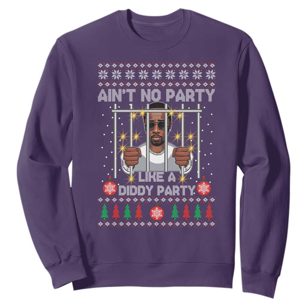 Funny Christmas Sarcastic Diddy Sweatshirt Aint No Party Like A Diddy Party TS02 Purple Print Your Wear
