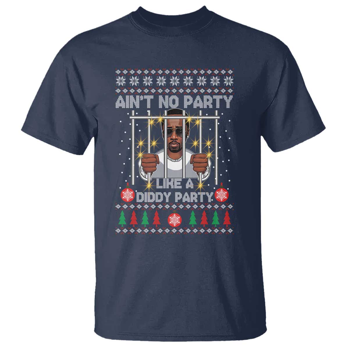 Funny Christmas Sarcastic Diddy T Shirt Aint No Party Like A Diddy Party TS02 Navy Print Your Wear
