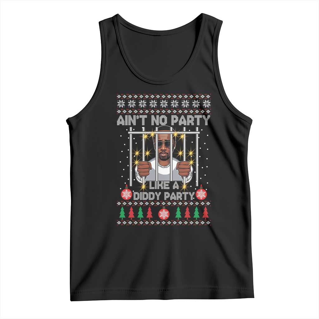 Funny Christmas Sarcastic Diddy Tank Top Aint No Party Like A Diddy Party TS02 Black Print Your Wear