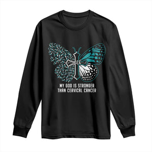 Cervical Cancer Warrior Long Sleeve Shirt My God is Stronger Teal And White Butterfly Christian Cross Faith TS02 Black Print Your Wear