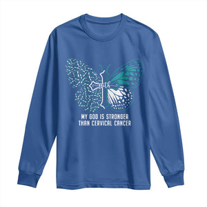 Cervical Cancer Warrior Long Sleeve Shirt My God is Stronger Teal And White Butterfly Christian Cross Faith TS02 Royal Blue Print Your Wear