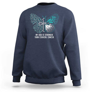 Cervical Cancer Warrior Sweatshirt My God is Stronger Teal And White Butterfly Christian Cross Faith TS02 Navy Print Your Wear