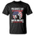 Funny American T Shirt Presidents Day Is Canceled Until We Get A Real One US Flag Pride TS02 Black Print Your Wear