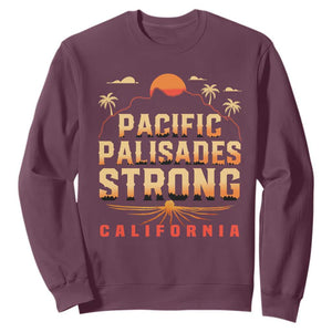 Pacific Palisades Strong Sweatshirt Support California LA Relief TS02 Maroon Print Your Wear