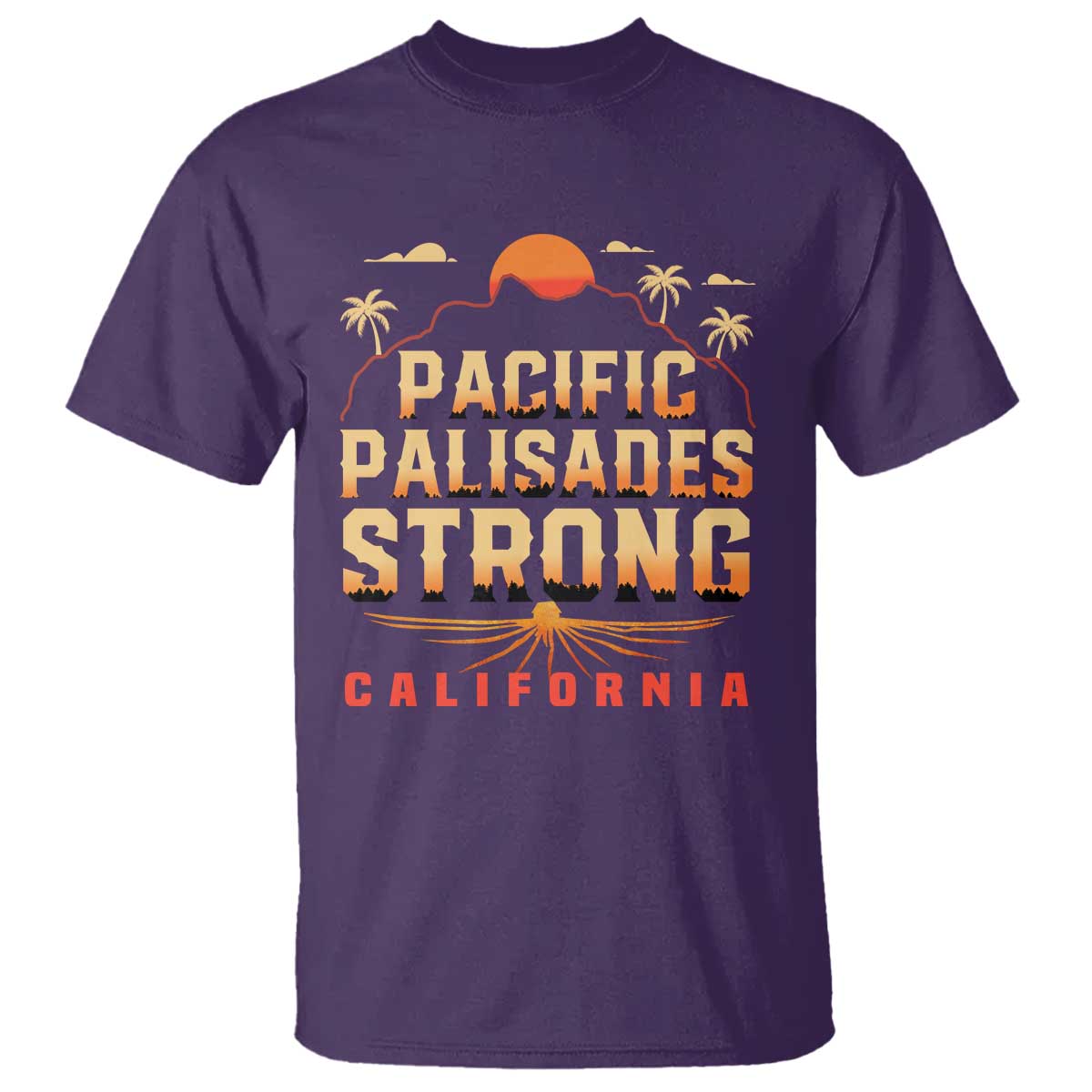 Pacific Palisades Strong T Shirt Support California LA Relief TS02 Purple Print Your Wear