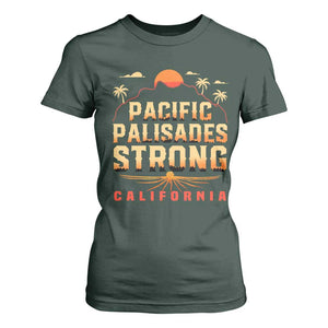 Pacific Palisades Strong T Shirt For Women Support California LA Relief TS02 Dark Forest Green Print Your Wear