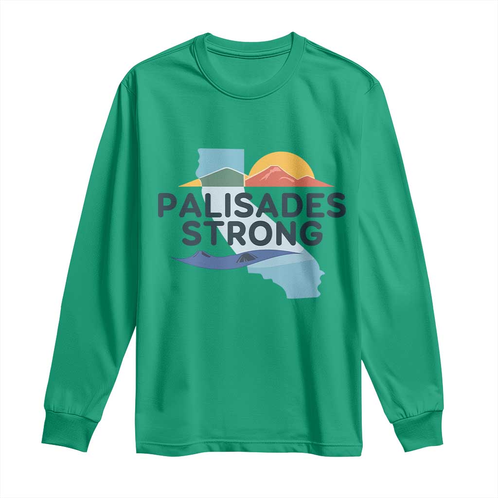 Palisades Strong Long Sleeve Shirt Support California LA Relief TS02 Irish Green Print Your Wear