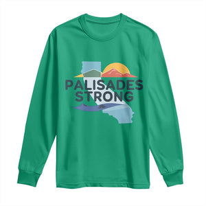 Palisades Strong Long Sleeve Shirt Support California LA Relief TS02 Irish Green Print Your Wear