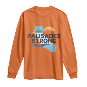 Palisades Strong Long Sleeve Shirt Support California LA Relief TS02 Orange Print Your Wear